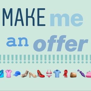 I’m looking for offers!